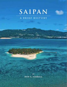The cover of Saipan: A Brief History, which Don Farrell first wrote in 1991, shows an aerial photograph of the iconic Managaha Island. (Contributed Photo)